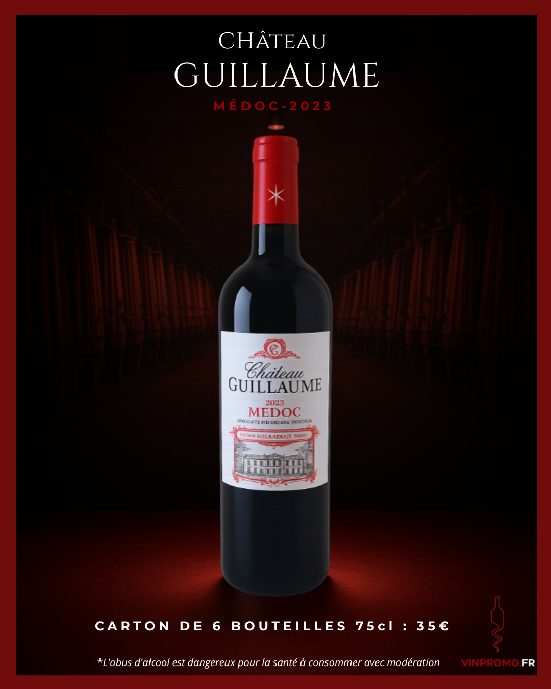 Carton de 6 bouteilles - Château Guillaume - Médoc - 2023