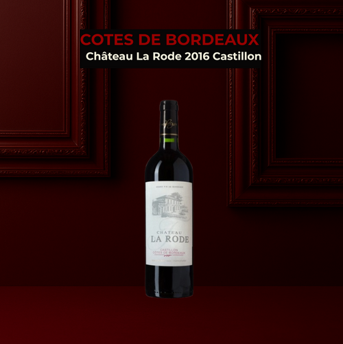 Carton de 6 bouteilles - Château La Rode 2016 – Castillon Côtes de Bordeaux